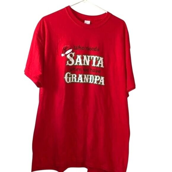 Who Needs Santa When We Have Grandpa Red T-Shirt XL Gildan Heavy Cotton Christma - Picture 1 of 9